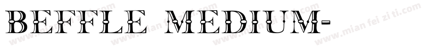 Beffle Medium字体转换